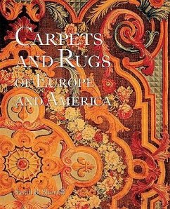 The Carpets and Rugs of Europe and America: A People's History of the Third World - Sherrill, Sarah B.