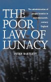 The Poor Law of Lunacy The Poor Law of Lunacy
