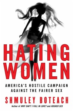 Hating Women - Boteach, Shmuley