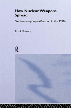 How Nuclear Weapons Spread - Barnaby, Frank
