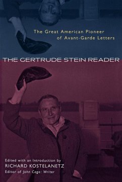 The Gertrude Stein Reader - Kostelanetz, Richard