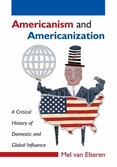 Americanism and Americanization - Elteren, Mel Van