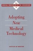 Adopting New Medical Technology