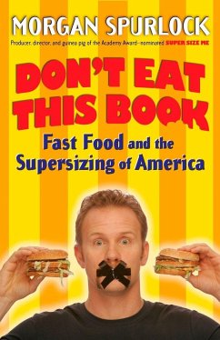 Don't Eat This Book - Spurlock, Morgan