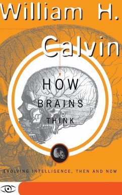 How Brains Think - Calvin, William H
