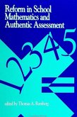 Reform in School Mathematics and Authentic Assessment