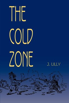 The Cold Zone - Lilly, J.