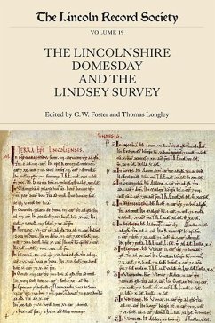 The Lincolnshire Domesday and the Lindsey Survey - Foster, C. W. / Longley, Thomas (eds.)