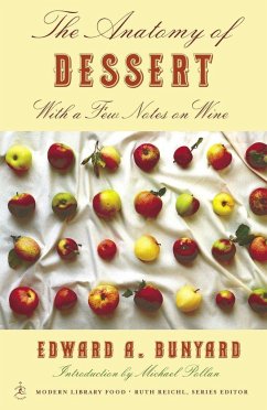 The Anatomy of Dessert - Bunyard, Edward