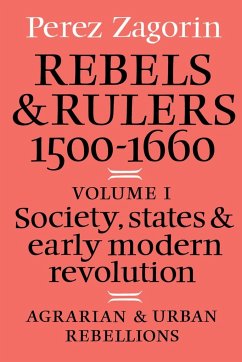 Rebels and Rulers, 1500 1600 - Zagorin, Perez; Perez, Zagorin
