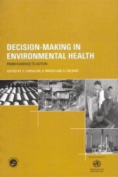 Decision-Making in Environmental Health - Briggs, D.; Corvalan, C.; Zielhuis, G.