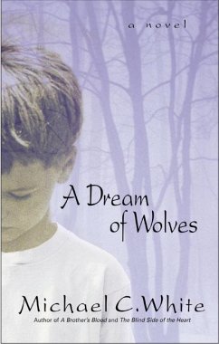 A Dream of Wolves - White, Michael C