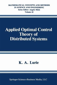 Applied Optimal Control Theory of Distributed Systems - Lurie, K. A.