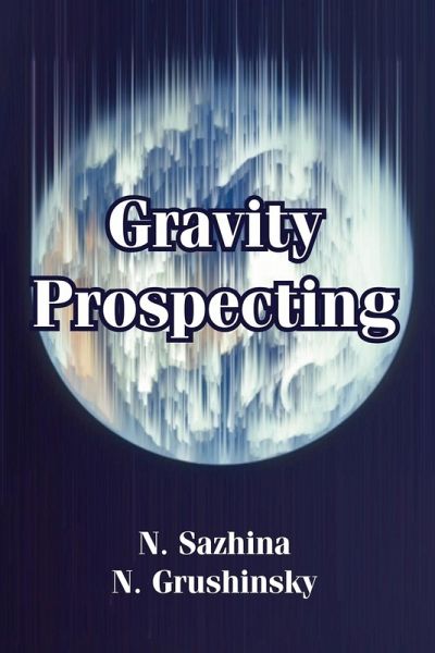 Gravity Prospecting Gravity Prospecting