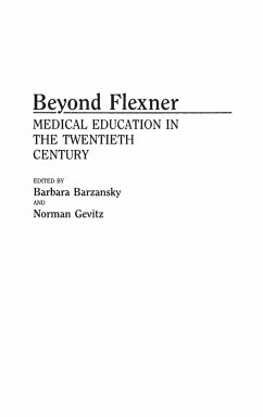 Beyond Flexner - Barzansky, Barbara; Gevitz, Norman