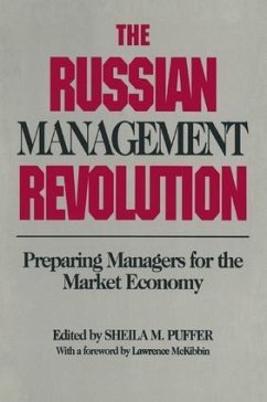The Russian Management Revolution - Puffer, Sheila M; Braithwaite, Kim