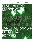 Else/Where: Mapping: New Cartographies of Networks and Territories