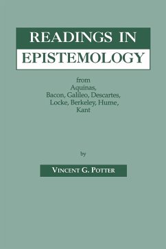 Readings in Epistemology - Potter, Vincent G.; Colapietro, S. J.; Colapietro, Vincent Michael