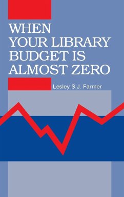 When Your Library Budget Is Almost Zero - Farmer, Lesley