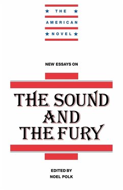 New Essays on the Sound and the Fury - Polk, Noel (ed.)