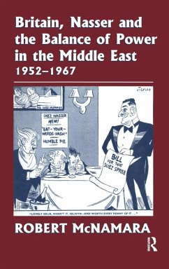 Cover Britain, Nasser and the Balance of Power in the Middle East, 1952-1977