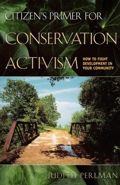 Citizen's Primer for Conservation Activism - Perlman, Judith