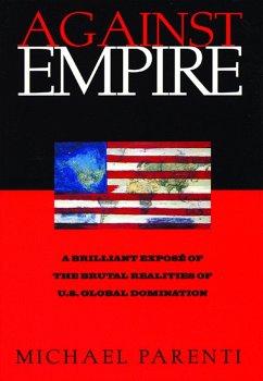 Against Empire - Parenti, Michael