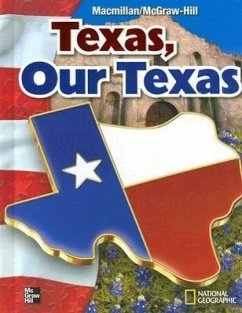 Texas, Our Texas - Banks, James A.; Boehm, Richard G.; Colleary, Kevin P.