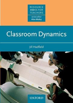 Classroom Dynamics - Hadfield, Jill