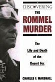 Discovering the Rommel Murder