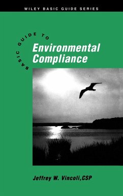 Basic Guide to Environmental Compliance - Vincoli, Jeffrey W