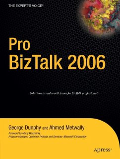 Pro BizTalk 2006 - Dunphy, George;Metwally, Ahmed