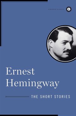The Short Stories of Ernest Hemingway - Hemingway, Ernest