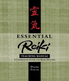 Essential Reiki Teaching Manual - Stein, Diane