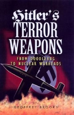 Hitler's Terror Weapons - Brooks, Geoffrey