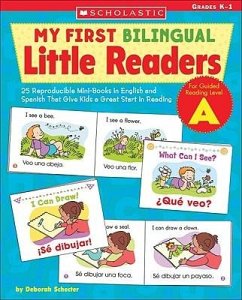 My First Bilingual Little Readers: Level a - Schecter, Deborah