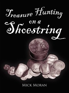 Treasure Hunting on a Shoestring - Moran, Mick