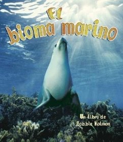 El Bioma Marino (the Ocean Biome) - Kalman, Bobbie