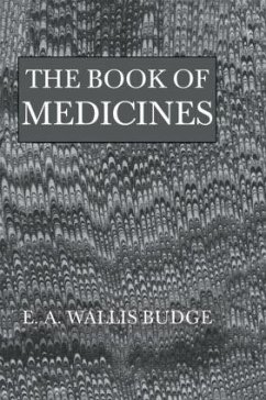The Book Of Medicines - Budge, E A Wallis