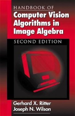 Handbook of Computer Vision Algorithms in Image Algebra - Wilson, Joseph N; Ritter, Gerhard X