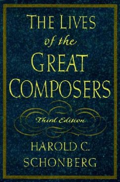 The Lives of the Great Composers - Schonberg, Harold C.