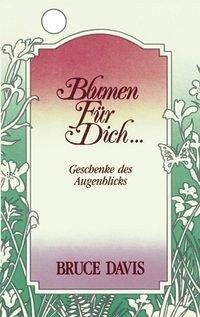 Blumen für Dich - Davis, Bruce