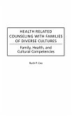 Health Related Counseling with Families of Diverse Cultures