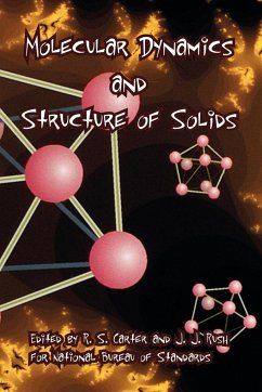 Molecular Dynamics and Structure of Solids - National Bureau of Standards