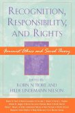 Recognition, Responsibility, and Rights