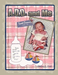 A.D.D. & Me - Hall, Debra L.