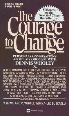 Courage to Change - Wholey, Dennis