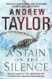 A Stain on the Silence - Taylor, Andrew A Stain on the Silence - Taylor, Andrew