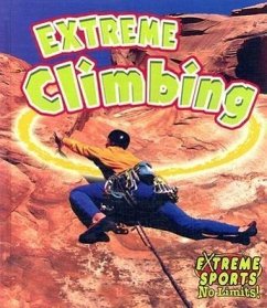 Extreme Climbing - Kalman, Bobbie; Crossingham, John