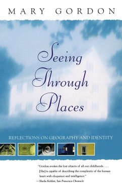 Seeing Through Places - Gordon, Mary